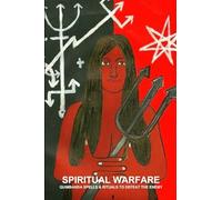 SPIRITUAL WARFARE, QUIMBANDA SPELLS & RITUALS TO DEFEAT THE ENEMY