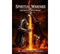 Spiritual Warfare: The Battles with Mind!