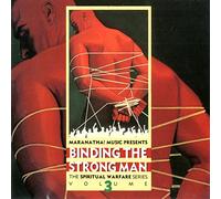 Spiritual Warfare - Vol. 3: Binding the Strong Man