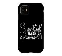Spiritual Warrior Ephesians 6:11 Inspirational Empowerment Case for iPhone 11