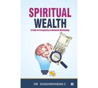 Spiritual Wealth: A Path to Prosperity in Network Marketing