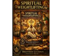 Spiritual Weightlifting: Prayer, Fasting, and the Discipline of Power