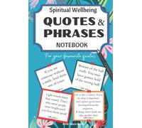 Spiritual Wellbeing Quotes Notebook | A Gift for Women and Men | 6" x 9" | Soft Velvet Cover Notebook to Write-in x45 Inspirational QUOTES and ... to write your x45 favourite inspired quotes