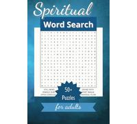 Spiritual Word Search: 50+ Puzzles for Adults, for Relaxation and Calm, single and multiple words to search