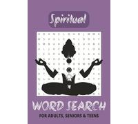 Spiritual Word Search Puzzle Book: Word searches with Easy-to-Read Print about Spirituality, Peace, Love and more | 6x9 inches, 110 pages | 50+ puzzles ... Gifts for Vacations, Holidays and Free Time