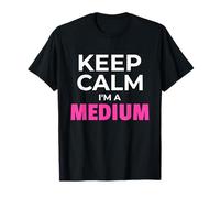 Spiritualist T Shirts Keep Calm I'm a Medium Psychic Shirts T-Shirt