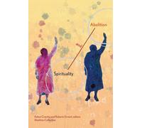 Spirituality and Abolition