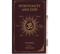 Spirituality and God: A Handbook : Volume 3