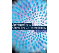 Spirituality in Counselling and Psychotherapy