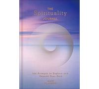 Spirituality Journal: 366 Prompts to Explore and Expand Your Path (Gilded, Guided Journals)