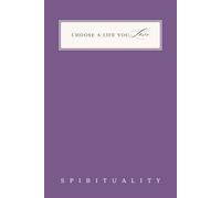 Spirituality Journal for Women - Guided Prompts to Explore Your Spirit, Deepen Your Practice & Discover What Heals You | Choose a Life You Love Journal Series