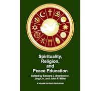 Spirituality, Religion, and Peace Education (HC)