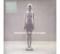 Spiritualized - Do It All Over Again / On Fire / Amazin Grace