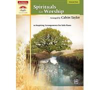 Spirituals for Worship: 10 Inspiring Arrangements for Solo Piano (Alfred's Sacred Performer Collections)