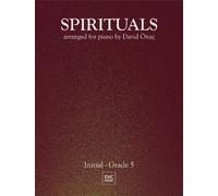 Spirituals. Piano Solo.: Arranged for Piano