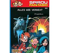 Spirou and Fantasio, Band 25: Alles wie verhext: (Neuedition) by Fournier New.