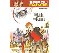 Spirou and Fantasio Spezial 23: Das Licht von Borneo, Zidrou, Frank, Profrock.