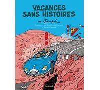 Spirou - édition commentée - Vacances sans histoires