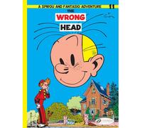 Spirou & Fantasio 11 -The Wrong Head