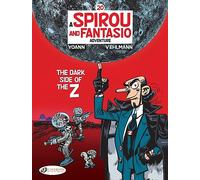 Spirou & Fantasio Vol. 20: The Dark Side of the Z: Volume 20