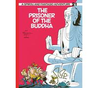 Spirou & Fantasio Vol. 21: The Prisoner of the Buddha