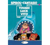 Spirou & Fantasio Vol. 8: Tough Luck Vito: Volume 8
