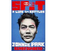 SPIT: A Life in Battles