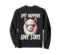 Spit Happens Love Stays Funny Alpaca Sweatshirt