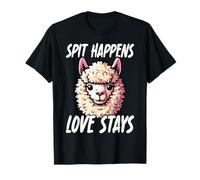 Spit Happens Love Stays Funny Alpaca T-Shirt