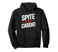 Spite Cardio Sarcastic Fitness Dark Humor Exercise Joke Pullover Hoodie