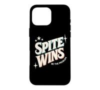 Spite Wins Be The Problem Funny Sarcastic Retro Quote Humor Case for iPhone 16 Pro Max