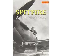 Spitfire: A Test Pilot's Story
