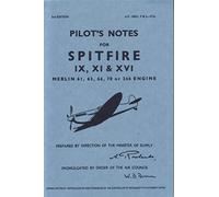 Spitfire IX, XI & XVI Pilots Notes