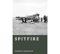 Spitfire: The Fighter That Saved Britain (The World War II Library: Weapons)