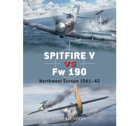 Spitfire V vs Fw 190 : Northwest Europe 1941-42