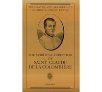 Spitirual Direction of Saint Claude De La Colombiere