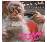 Spitting Image - Santa Claus Is On The Dole / 1st Atheist Tabernacle Choir [7" Vinyl]