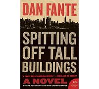 Spitting Off Tall Buildings: A Novel (P.S.)