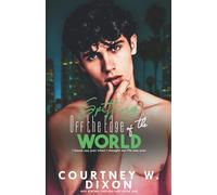 Spitting Off the Edge of the World - An M/M Different Worlds Road Trip Romance: 1 (Not Strong Enough)