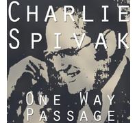 Spivak, Charlie - One Way Passage