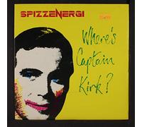Spizzenergi - where's captain kirk? 45 rpm single