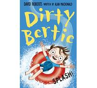Splash!: 35 (Dirty Bertie, 35)