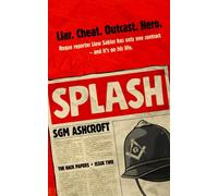 Splash: British dark humour fiction Book #2 (The Hack Papers: Humorous thriller series)