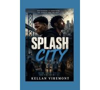 Splash City: Two Brothers, Two Paths: Juju Enters San Francisco’s Criminal Underworld While Slim, Played by Zach Sowers, Chases a Future in Basketball