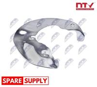 SPLASH GUARD, BRAKE DISC FOR AUDI A4 A5 A6 NTY HTO-AU-017 FITS FRONT AXLE RIGHT