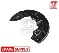 SPLASH GUARD, BRAKE DISC FOR AUDI A4 FEBI BILSTEIN 174902 FITS FRONT AXLE LEFT