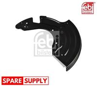 SPLASH GUARD, BRAKE DISC FOR AUDI A6 FEBI BILSTEIN 175285 FITS FRONT AXLE RIGHT