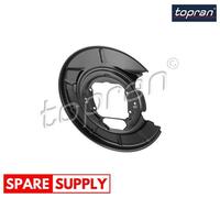 SPLASH GUARD, BRAKE DISC FOR BMW E39 TOPRAN 503 350 FITS REAR AXLE RIGHT