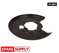SPLASH GUARD, BRAKE DISC FOR BMW E46 E83 MAXGEAR 19-3586 FITS REAR AXLE LEFT