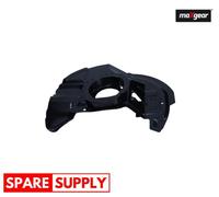 SPLASH GUARD, BRAKE DISC FOR BMW E46 E86 MAXGEAR 19-4354 FITS FRONT AXLE LEFT